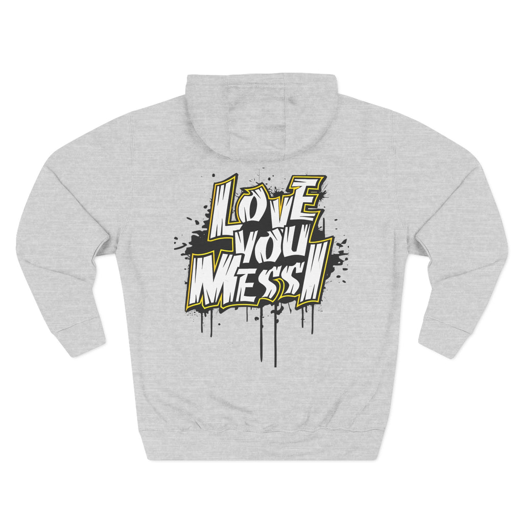 Love You Mess Fleece Hoodie, Stylish Streetwear,