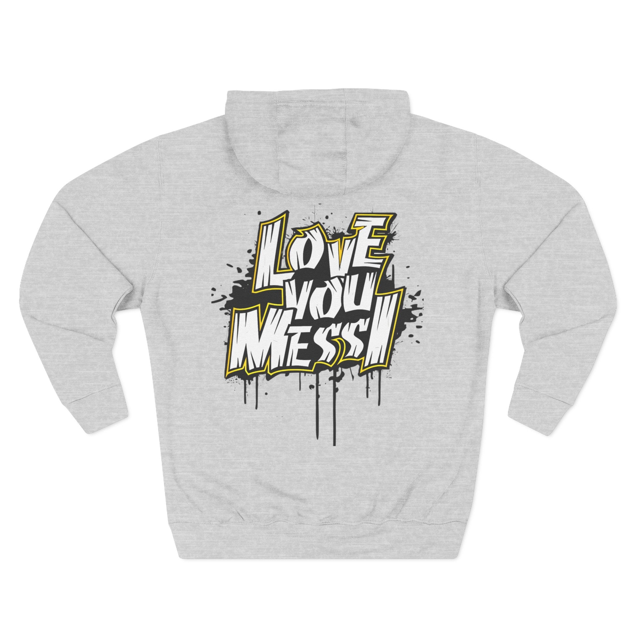 Love You Mess Fleece Hoodie, Stylish Streetwear,