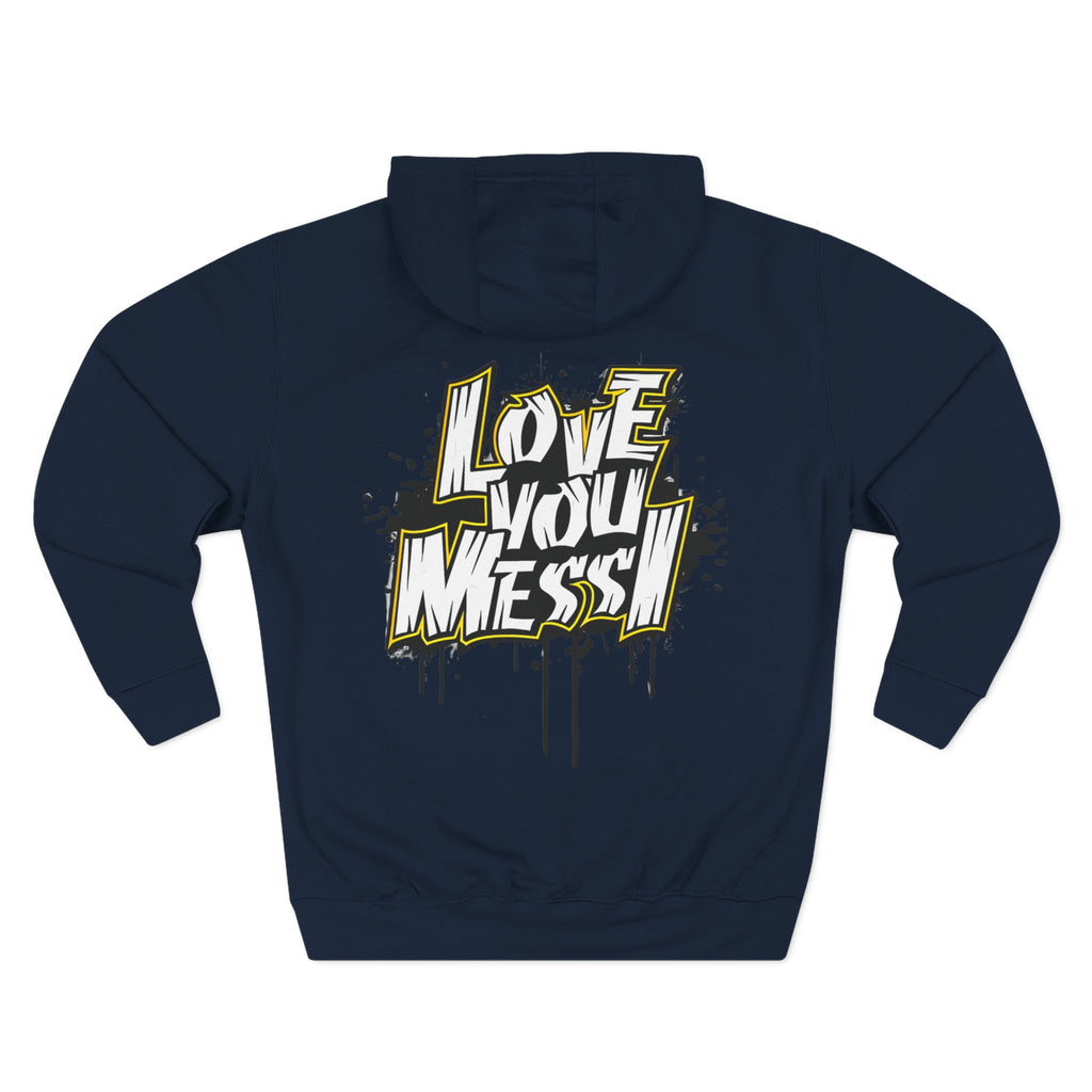 Love You Mess Fleece Hoodie, Stylish Streetwear,
