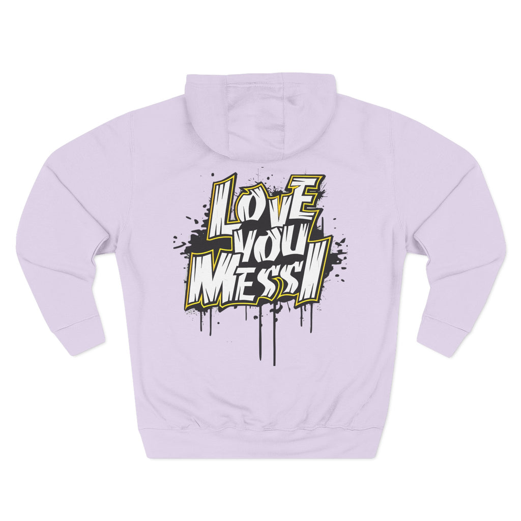 Love You Mess Fleece Hoodie, Stylish Streetwear,