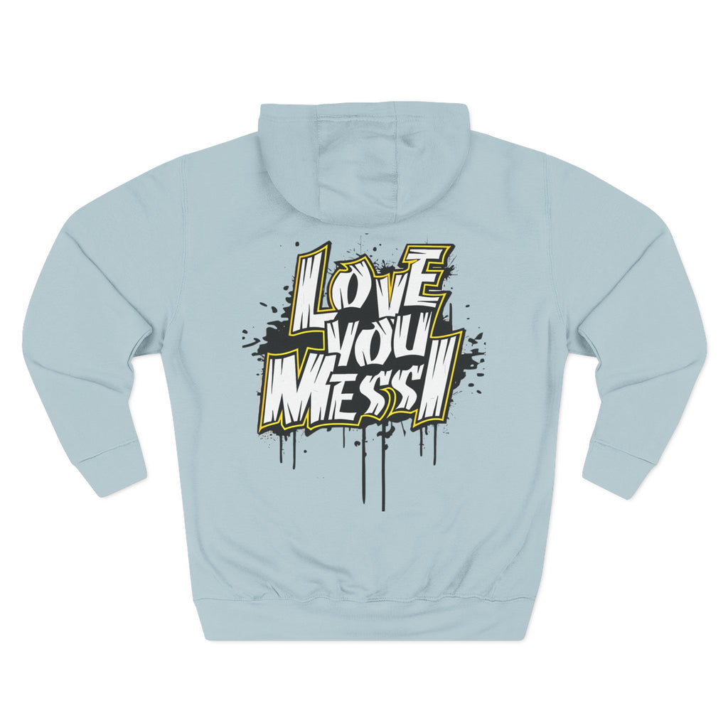 Love You Mess Fleece Hoodie, Stylish Streetwear,